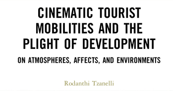 Cinematic Tourist Mobilities and Development